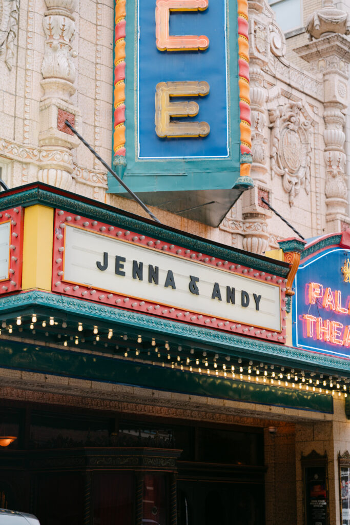 Louisville Palace marquee featuring Jenna and Andy’s names during their downtown Louisville KY wedding celebration